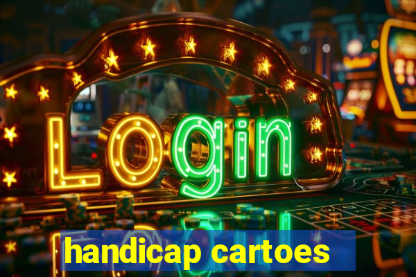 handicap cartoes - 0.5